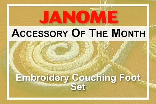 Janome AOTM Embroidery Couching Foot Set