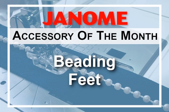 AOTM Template - Janome Beading Feet