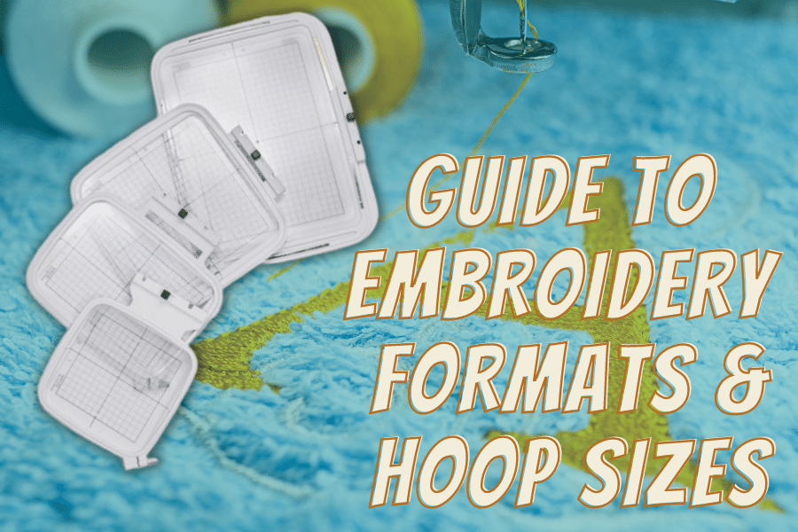 Guide to Embroidery Formats and Hoop Sizes Janome Sewing Centre