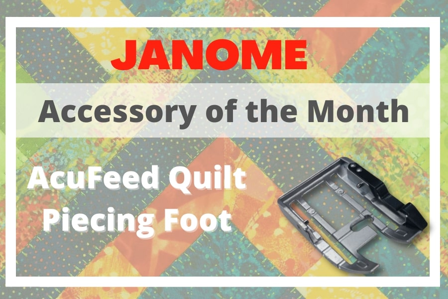 JANOME AOTM - Quilt Piecing Foot