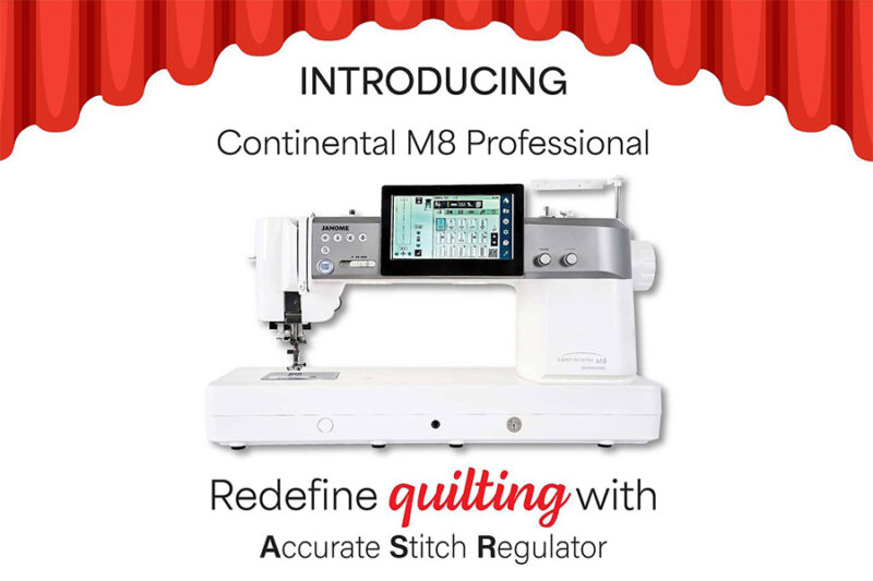 New Product Alert Janome Continental M8 Janome Sewing Centre Everton