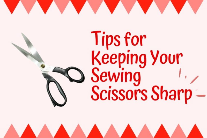 Tips for Keeping Your Sewing Scissors Sharp - Janome Sewing Centre ...